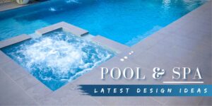 Latest-Design-Ideas-for-Backyard-Pool-with-Spa