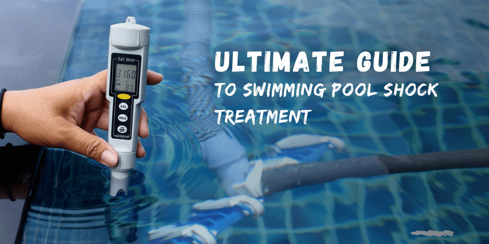 Ultimate-Guide-To-to-Swimming-Pool-Shock-Treatment